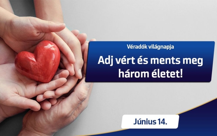 Véradók napja: köszönet minden életmentőnek!