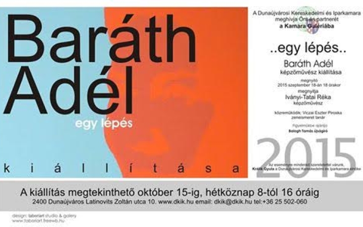 ...Egy lépés... -  Kiállítás a Kamarában